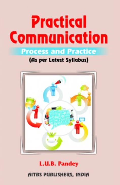 Practical Communication (Process and Practice), 1/Ed.